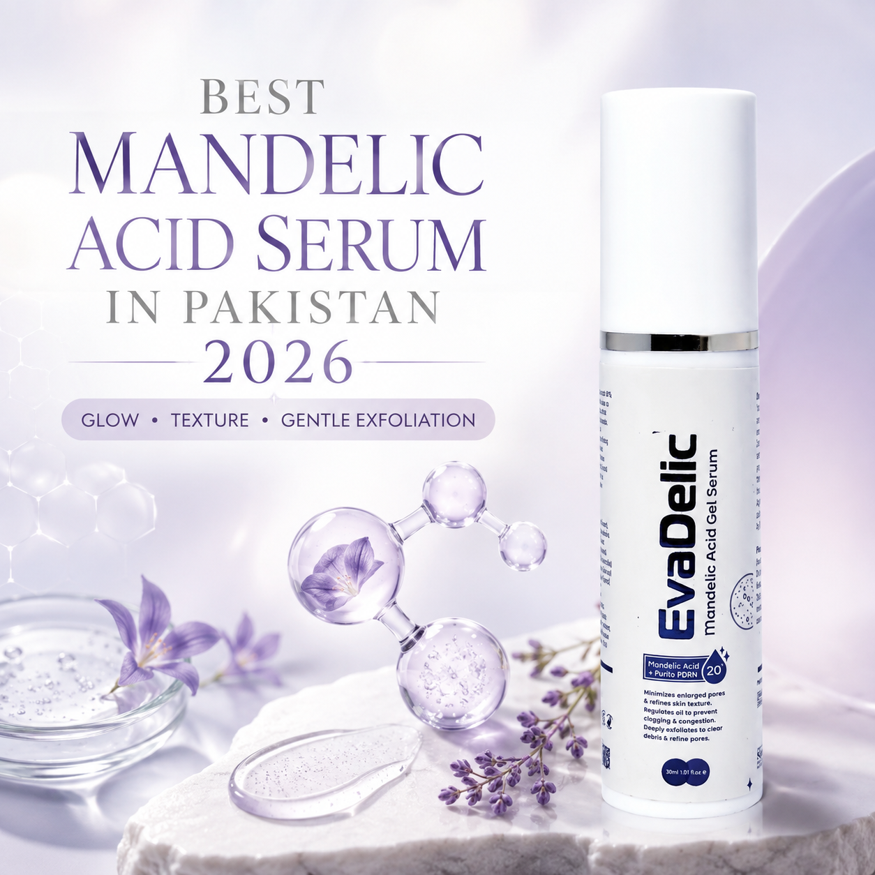 Best Mandelic Acid Serum in Pakistan 2026: What to Look For